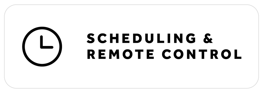 Scheduling &amp; Remote Control
